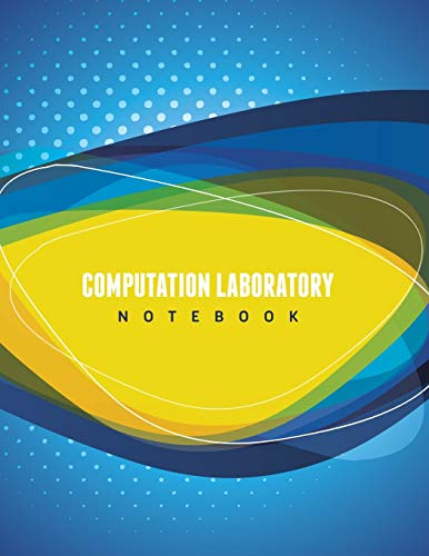 Speedy Publishing Llc Computation Laboratory Notebook