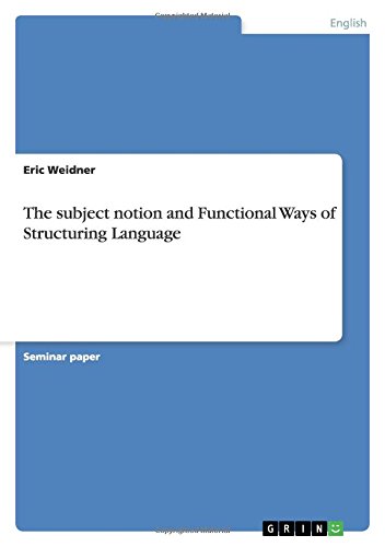 The subject notion and Functional Ways of Structuring Language