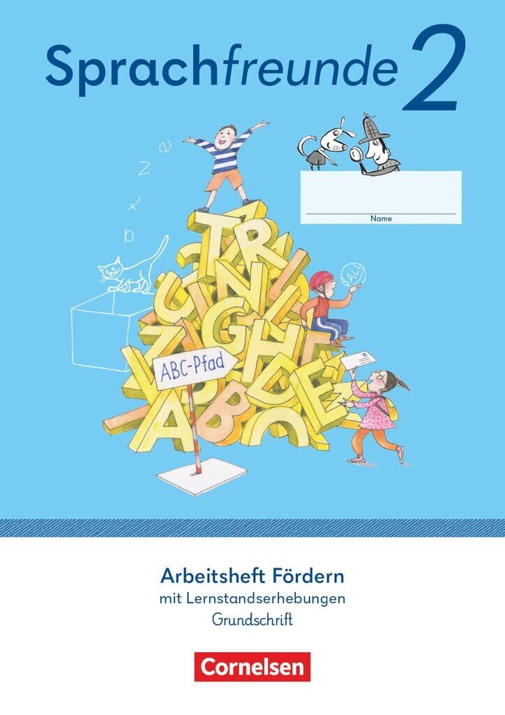 Sprachfreunde 2. Schuljahr - Ausgabe 2022 - Östliche Bundesländer und Berlin - Arbeitsheft Fördern in Grundschrift mit Lernstandserhebungen