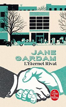 L'éternel rival von Gardam, Jane | Buch | Zustand sehr gut