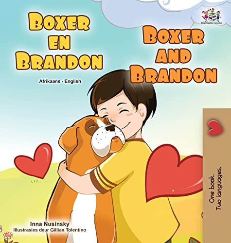Boxer and Brandon (Afrikaans English Bilingual Children's Book) (Afrikaans English Bilingual Collection)