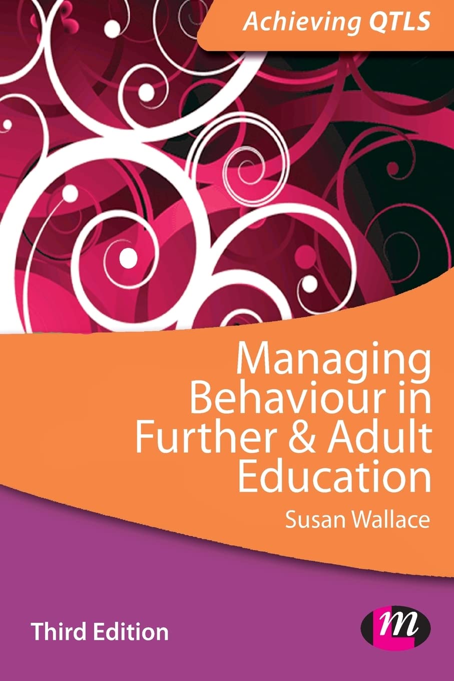 Managing Behaviour in Further and Adult Education (Achieving QTLS)