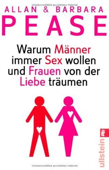 Warum Männer immer Sex wollen und Frauen von der Liebe träumen