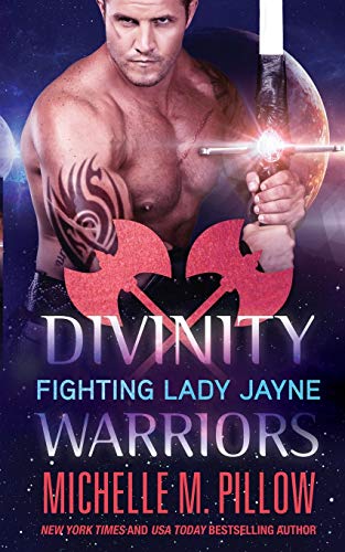 Fighting Lady Jayne (Divinity Warriors, Band 2)