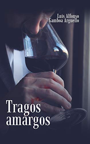 Tragos Amargos