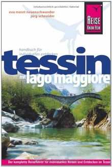 Reise Know-How Tessin mit Lago Maggiore: Reiseführer für individuelles Entdecken