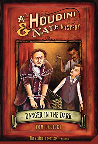 Danger In The Dark (Houdini & Nate Mystery)