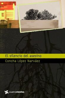 El silencio del asesino (Cuatrovientos +12)