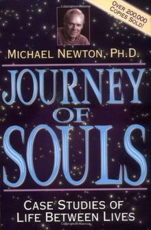 Journey of Souls: Case Studies of Life Between Lives