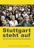 Stuttgart steht auf - Porträt einer neuen Demokratiebewegung
