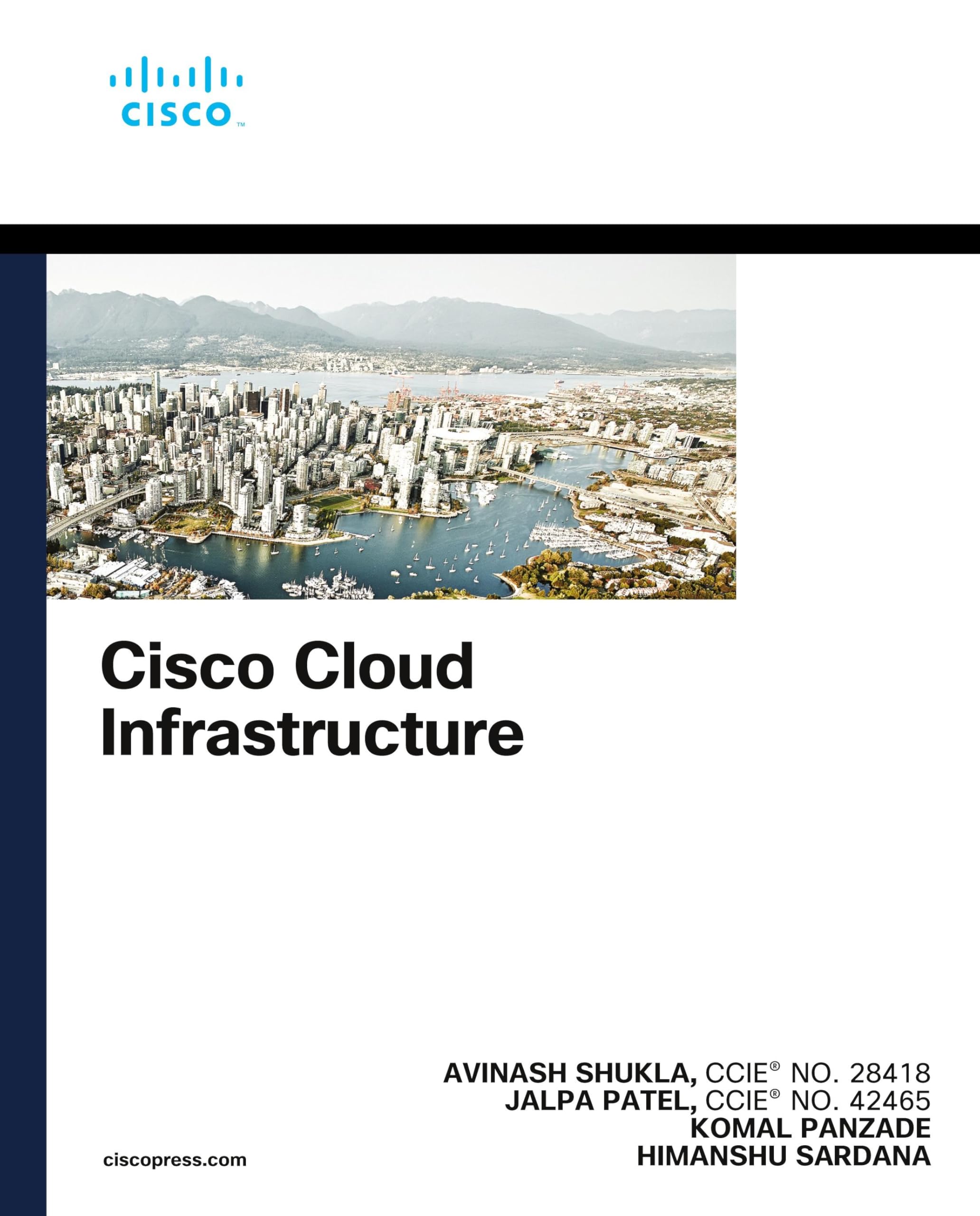 Cisco Cloud Infrastructure: Application, Security, and Data Center Architecture (Networking Technology)