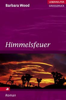 Himmelsfeuer. Großdruck
