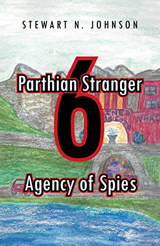 Parthian Stranger 6: Agency of Spies