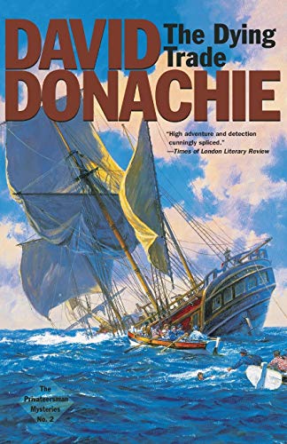 The Dying Trade (Privateersman Mysteries, Band 2)