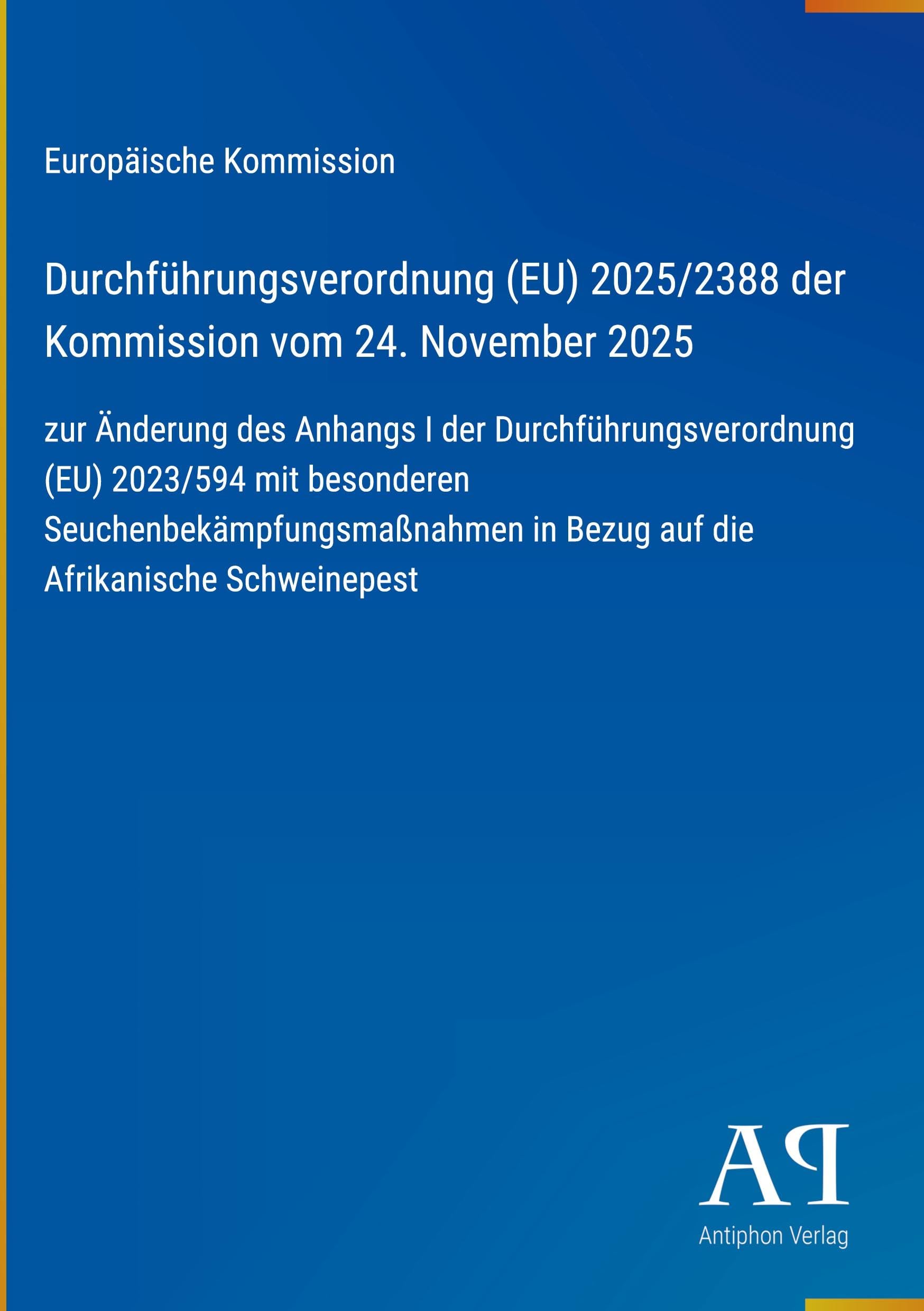 Durchführungsverordnung (EU) 2025/2388 der Kommission vom 24. November 2025