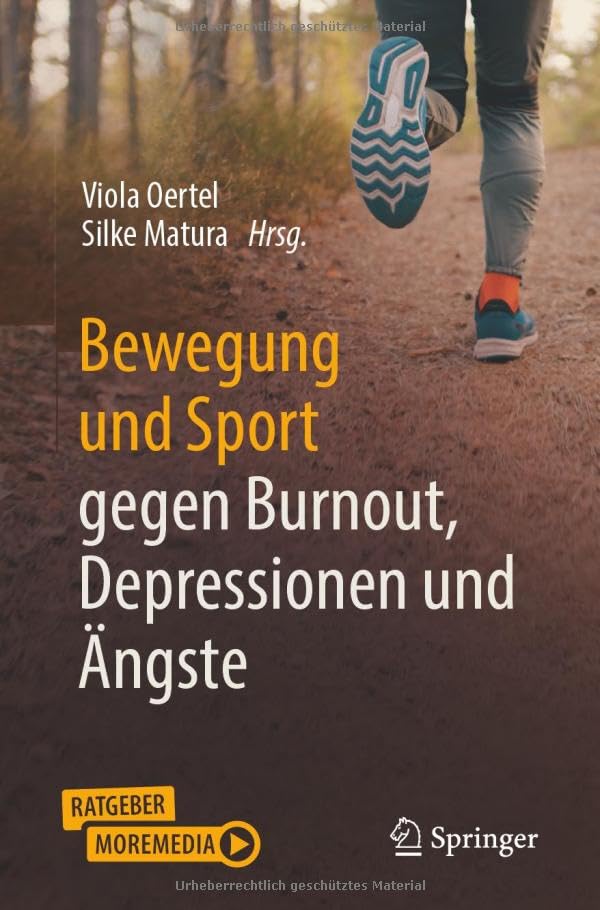 Bewegung und Sport gegen Burnout Depressionen und Ängste Kartoniert (TB)