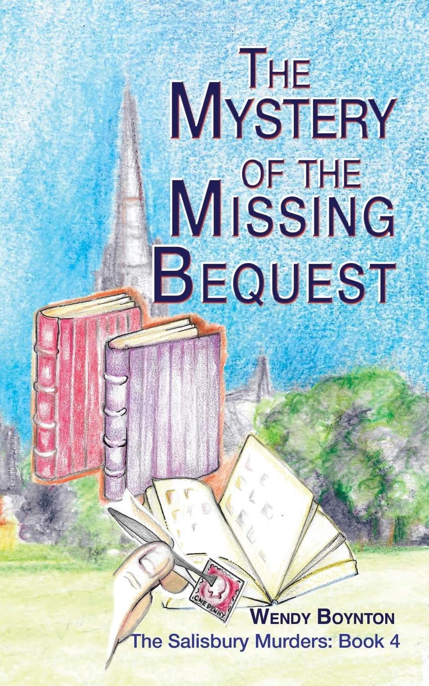 The Mystery of the Missing Bequest (The Salisbury Murders, Band 4)