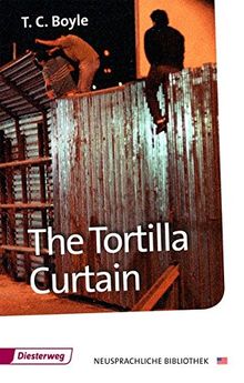 Diesterwegs Neusprachliche Bibliothek - Englische Abteilung: The Tortilla Curtain: Textbook