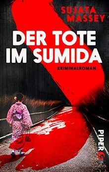 Der Tote im Sumida: Kriminalroman (Ein Fall für Rei Shimura, Band 9)