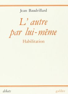 L'Autre par lui-même : habilitation
