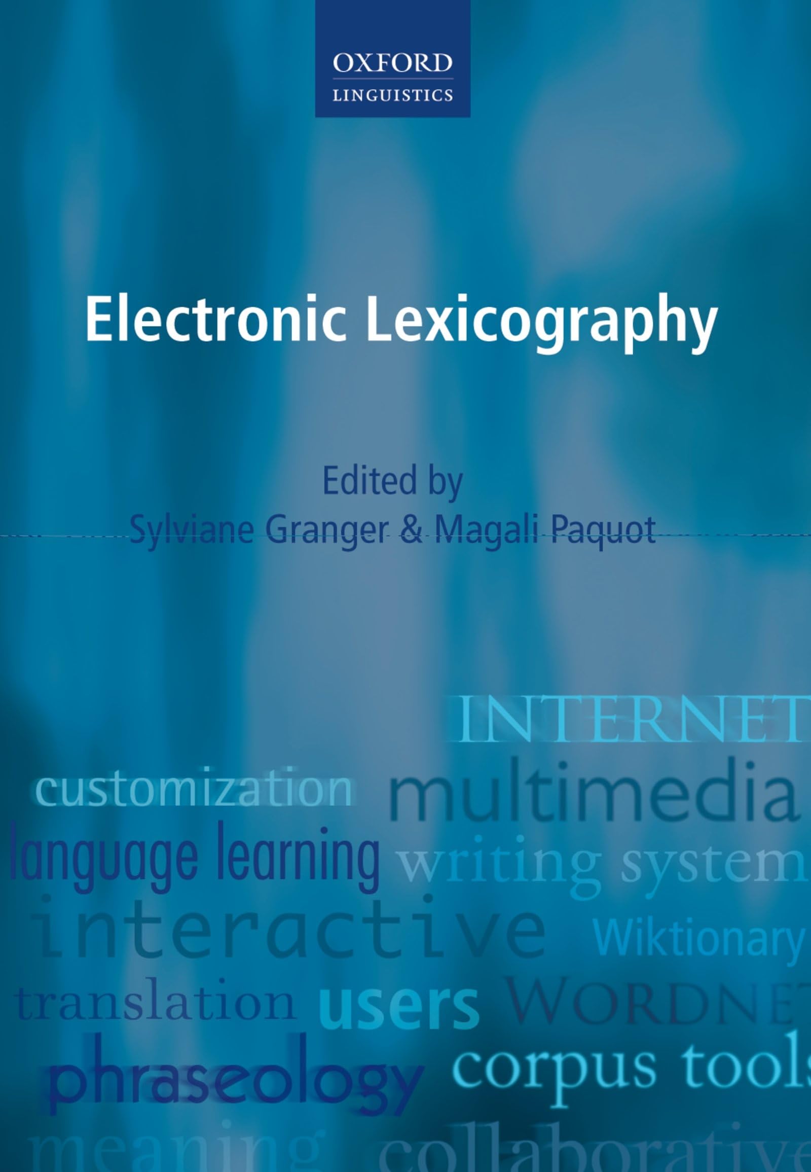Electronic Lexicography (Oxford Linguistics)