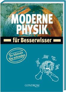 Moderne Physik. Für Besserwisser von Benke-Bursian, Rosemarie, Brück, Jürgen | Buch | Zustand sehr gut
