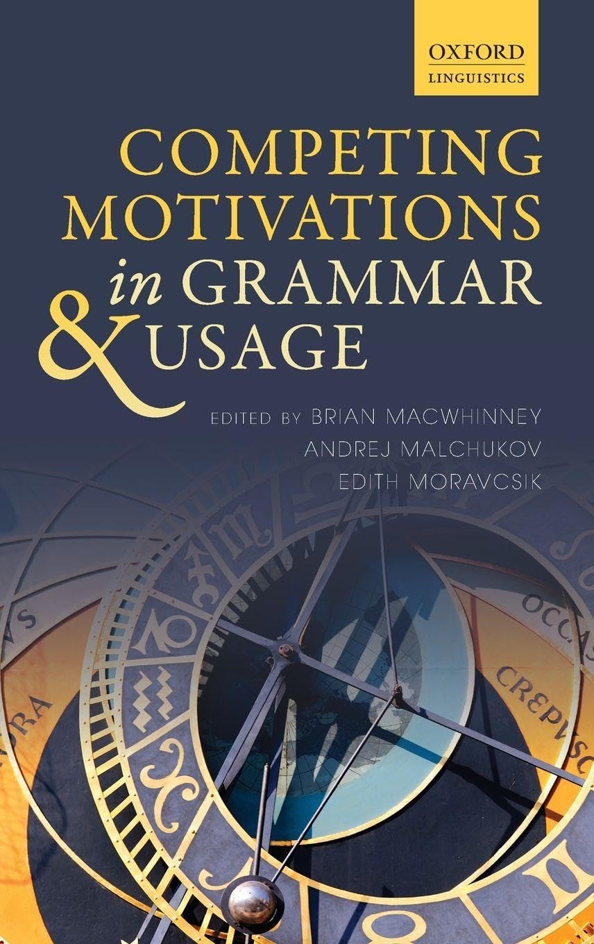 COMPETING MOTIVATIONS GRAMMAR & USAGE C