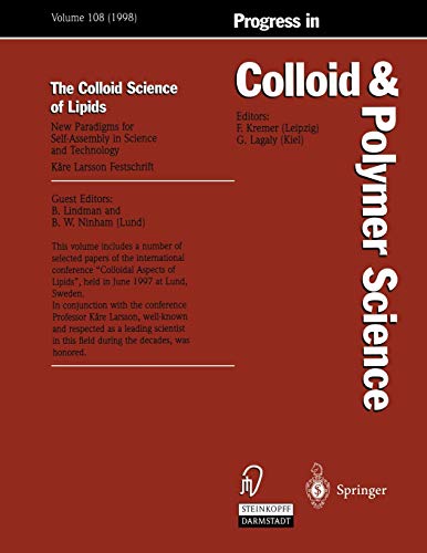 The Colloid Science of Lipids: New Paradigms for Self-Assembly in Science and Technology (Progress in Colloid and Polymer Science, 108, Band 108)
