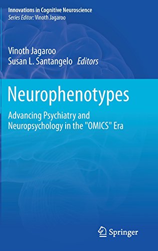 Neurophenotypes: Advancing Psychiatry and Neuropsychology in the OMICS Era (Innovations in Cognitive Neuroscience)