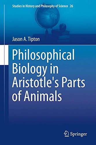 Philosophical Biology in Aristotle's Parts of Animals (Studies in History and Philosophy of Science)