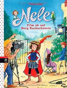 Nele - Film ab auf Burg Kuckuckstein: Band 12