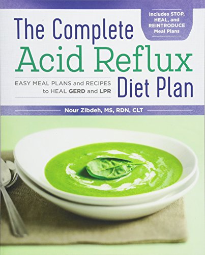 Nour Zibdeh The Complete Acid Reflux Diet Plan, Easy Meal Plans & Recipes To Heal Gerd And Lpr