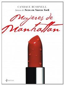 Mujeres de Manhattan/ Lipstick Jungle (Chick Lit)