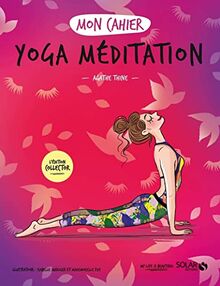 Mon cahier yoga méditation