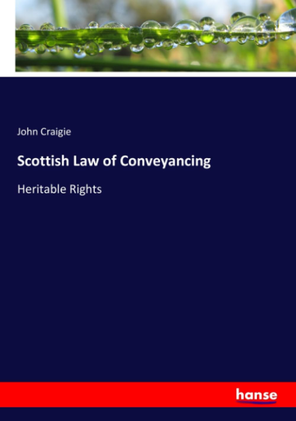 Scottish Law of Conveyancing: Heritable Rights