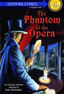 The Phantom of the Opera (A Stepping Stone Book(TM))