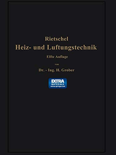 H. Rietschels Leitfaden der Heiz- und Lüftungstechnik