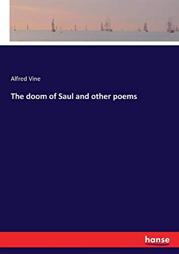 The doom of Saul and other poems