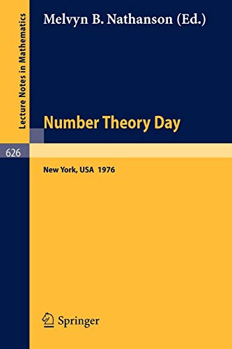 Number Theory Day: Proceedings of the Conference Held at Rockefeller University, New York, 1976 (Lecture Notes in Mathematics (626), Band 626)