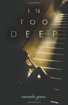 In Too Deep (Junior Library Guild Selection)