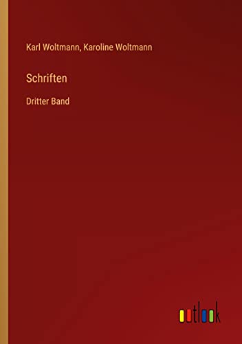 Schriften: Dritter Band