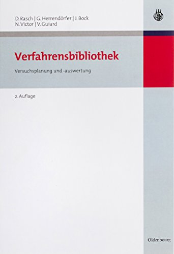 Verfahrensbibliothek: Versuchsplanung und -auswertung - (Lehr- und Handbücher der Statistik)