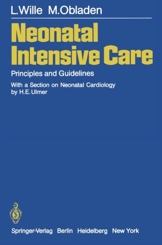 Neonatal Intensive Care: Principles and Guidelines