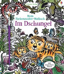 Mein Farbenzauber-Malbuch: Im Dschungel