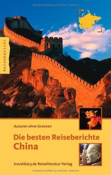 Die besten Reiseberichte China