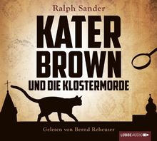 Kater Brown und die Klostermorde