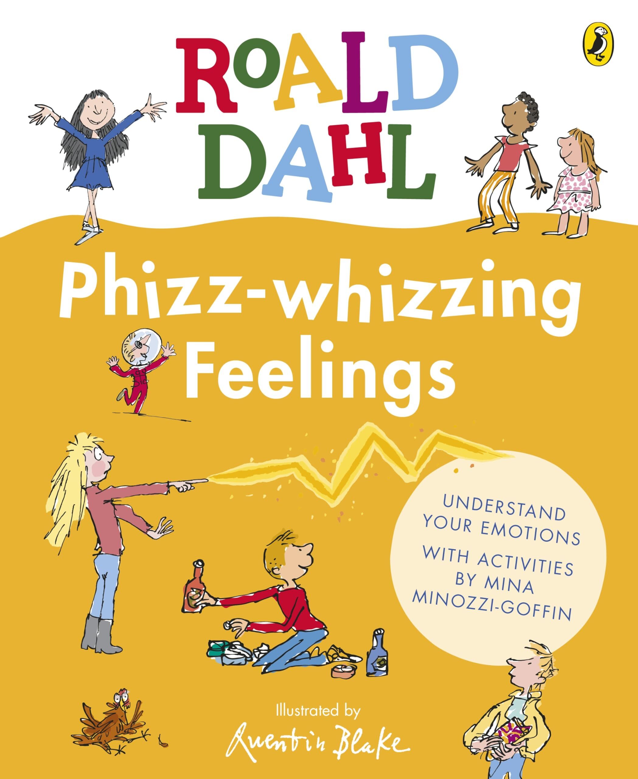 Dahl, Roald: Phizz-whizzing Feelings