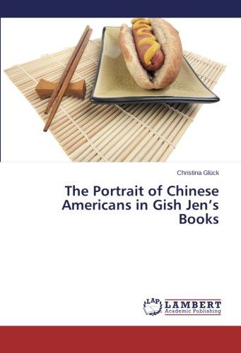 The Portrait of Chinese Americans in Gish Jen’s Books