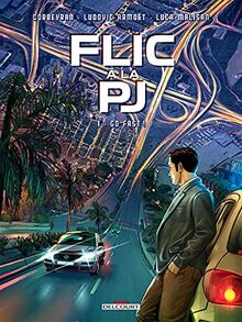 Flic à la PJ. Vol. 1. Go fast !
