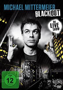 Michael Mittermeier - Blackout/Die Live Show